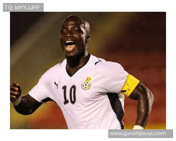 加纳足球明星排行榜揭晓谁是最具影响力的球员和传奇人物